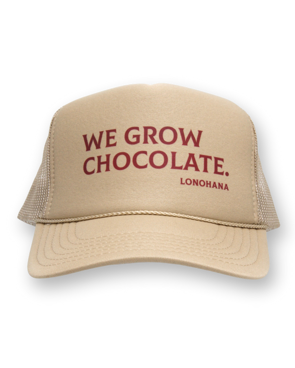 We Grow Chocolate Trucker Hat - Khaki